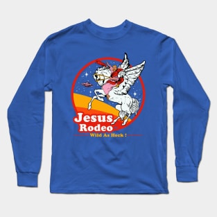 Jesus Rodeo Long Sleeve T-Shirt